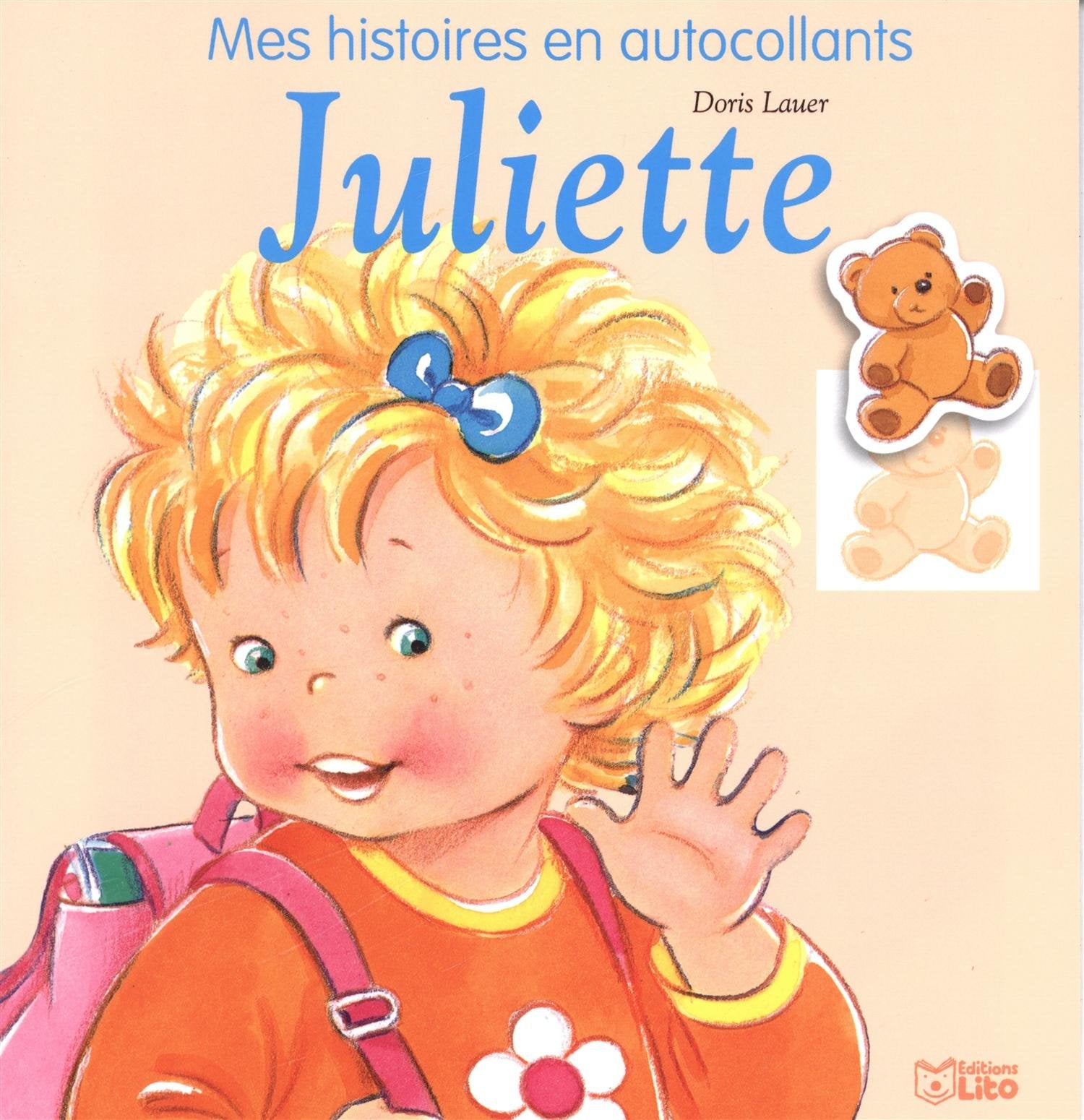 Mes Histoires en Autocollants Juliette a l'Ecole - Dès 3 ans book