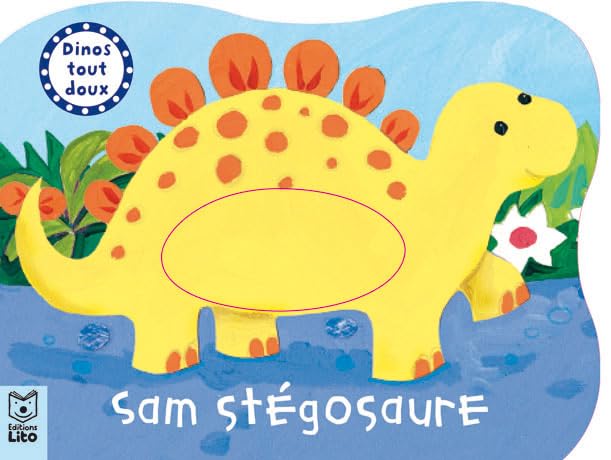 Dinos Tout Doux : Sam Stégosaure - Cartonné / Livre à toucher - Dès 1 an ( périmé ) book