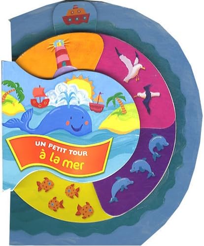 Un Petit Tour à la Mer - Dès 2 ans (Eveil, poisson) book