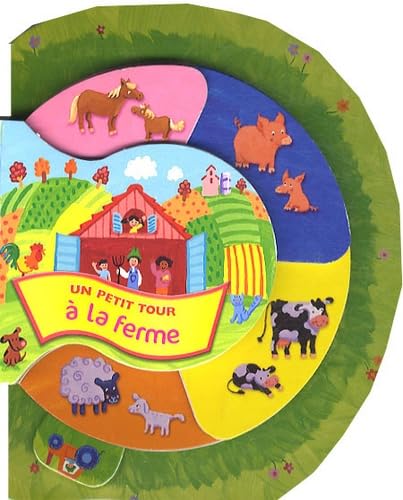 Un Petit Tour à la Ferme - Dès 2 ans (Eveil, animal, campagne) book