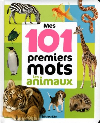 Mes Premiers Mots en Photos : Mes 101 Premiers Mots Les Animaux - Dès 18 mois ( périmé ) Books