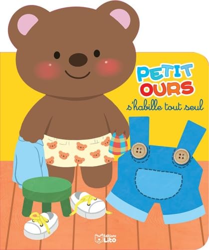 Petit ours s'habille tout seul - Dès 2 ans Books