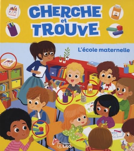 Cherche et trouve: L'école maternelle - Dès 3 ans book