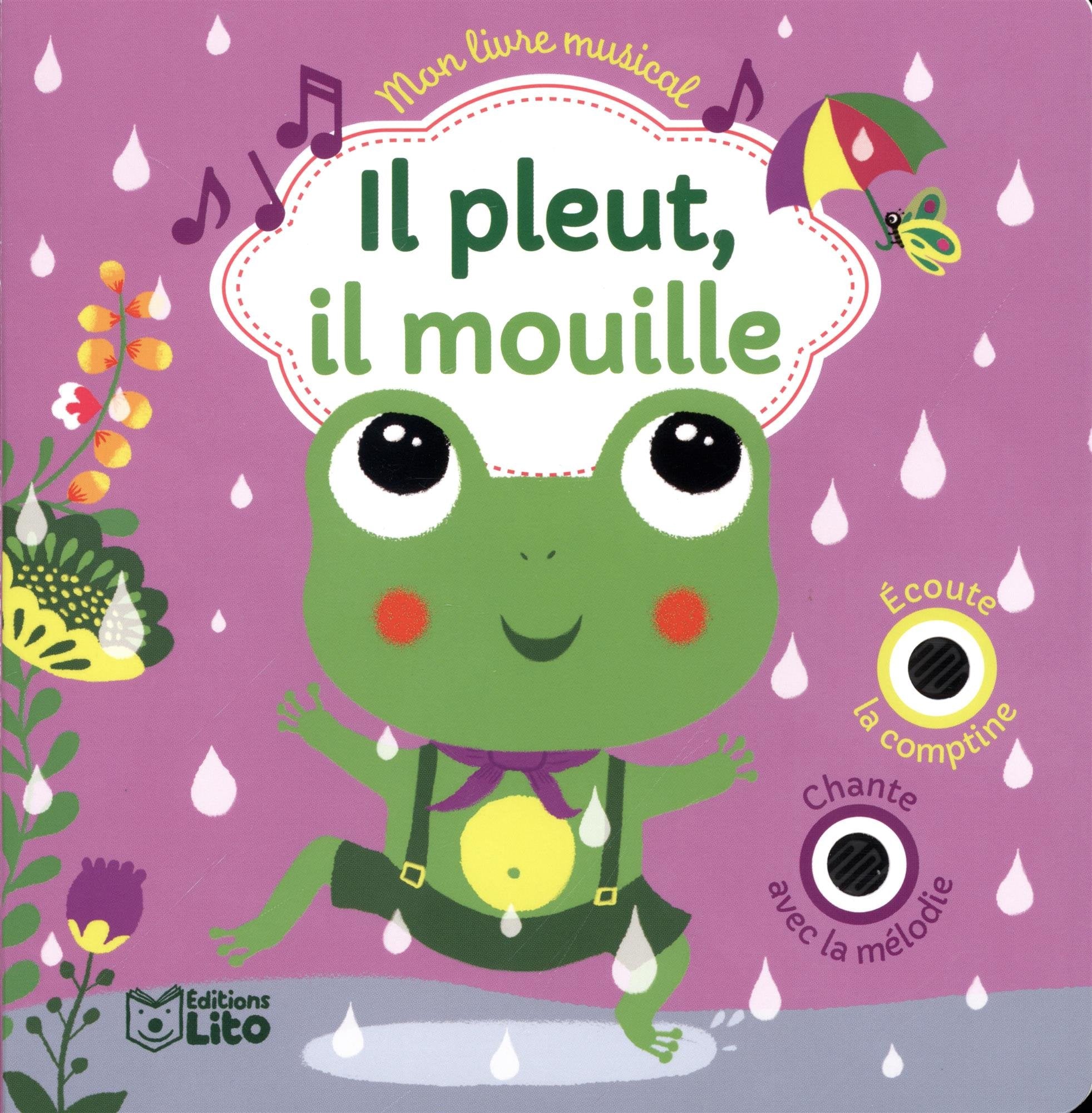 Mon livre musical: Il pleut, il mouille - Dès 18 mois Books