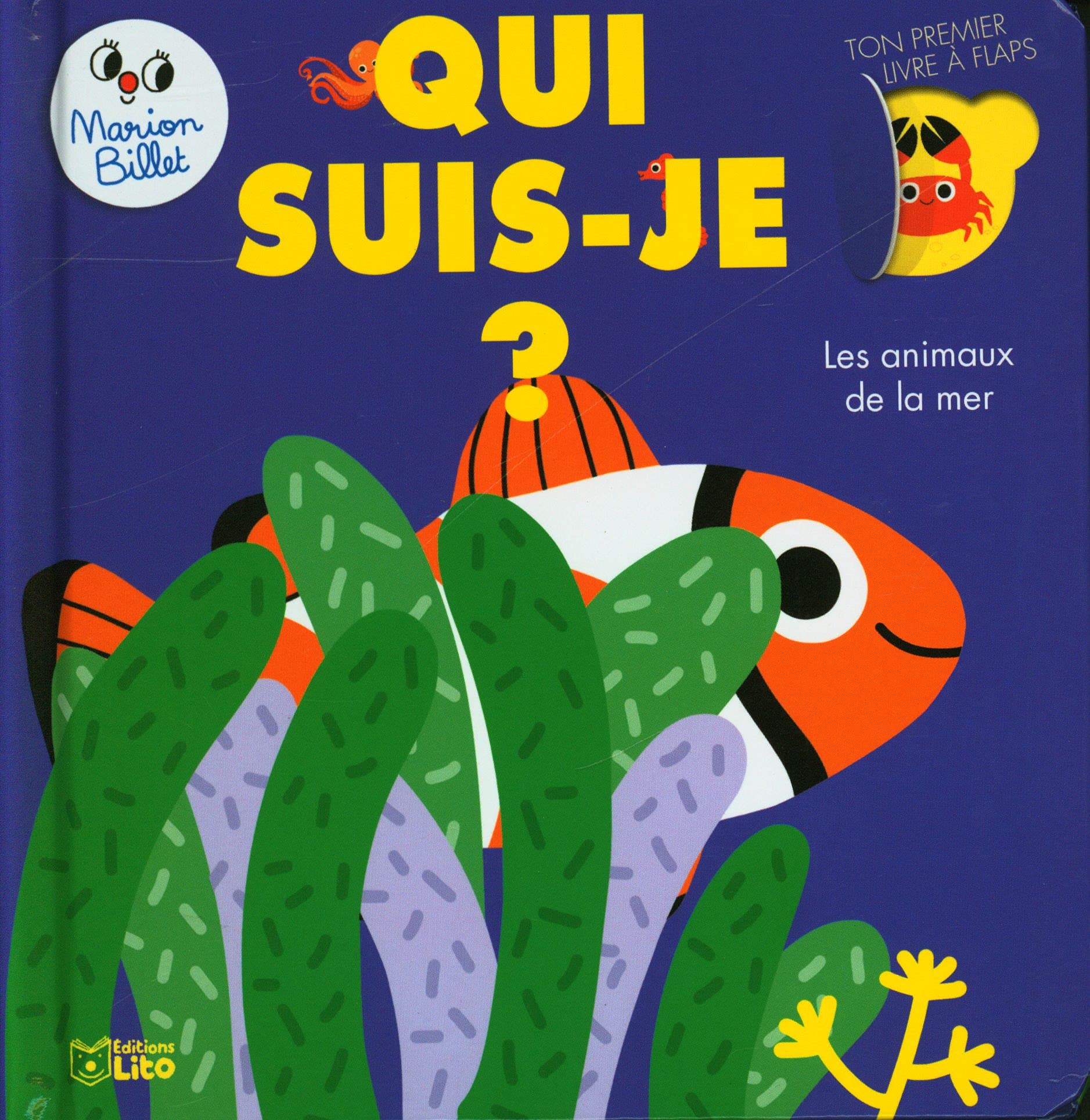 Qui suis-je ? Les animaux de la mer - Dès 1 an book