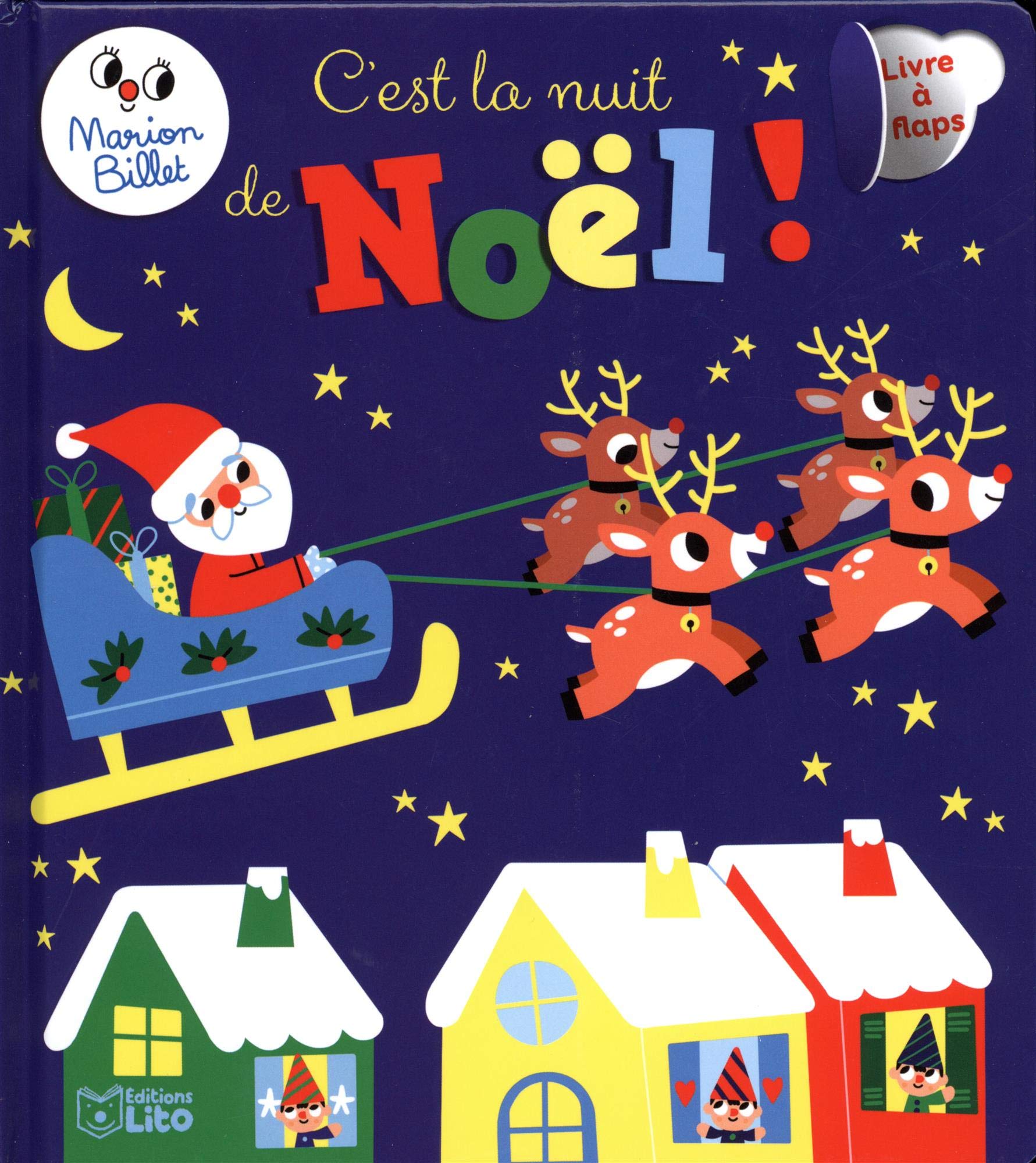 Mes p'tits flaps: C'est la nuit de Noël - Dès 10 mois book