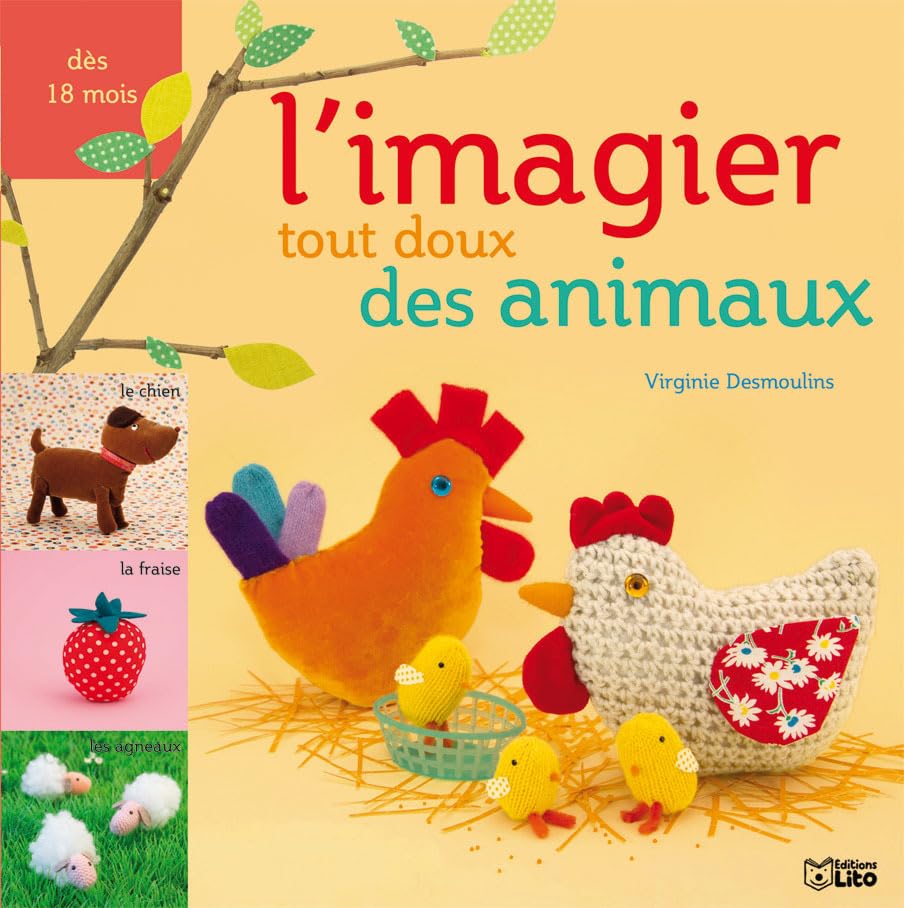 L'Imagier tout doux des petits : L'imagier tout doux des animaux - Dès 18 mois Books