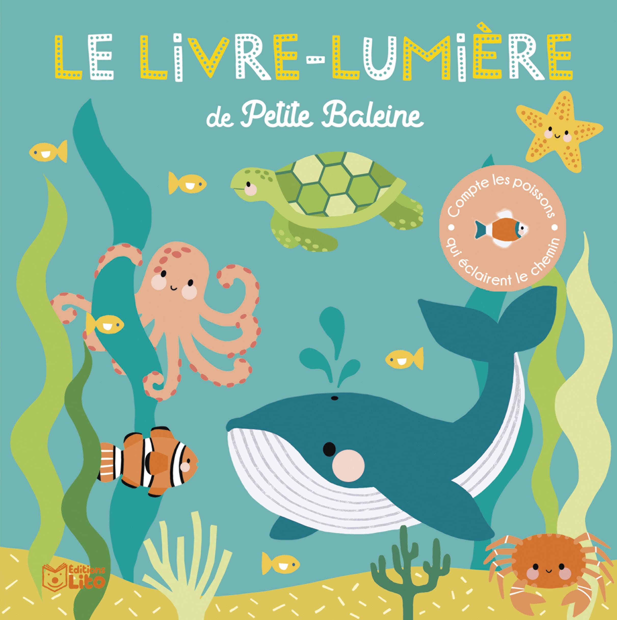 Le Livre-lumière de Petite baleine - Dès 18 mois book