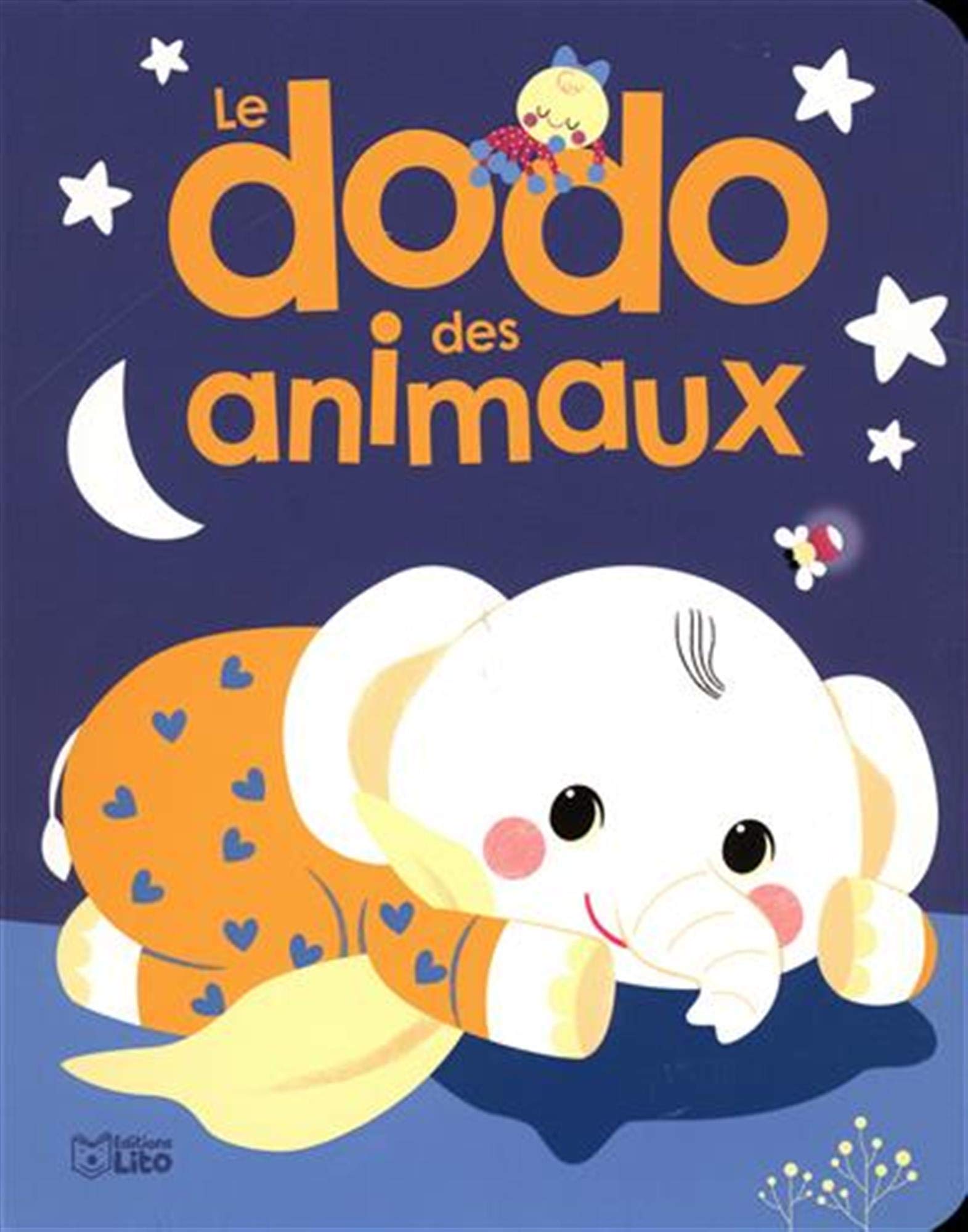 Mes premiers albums: Le dodo des animaux - Dès 18 mois Books