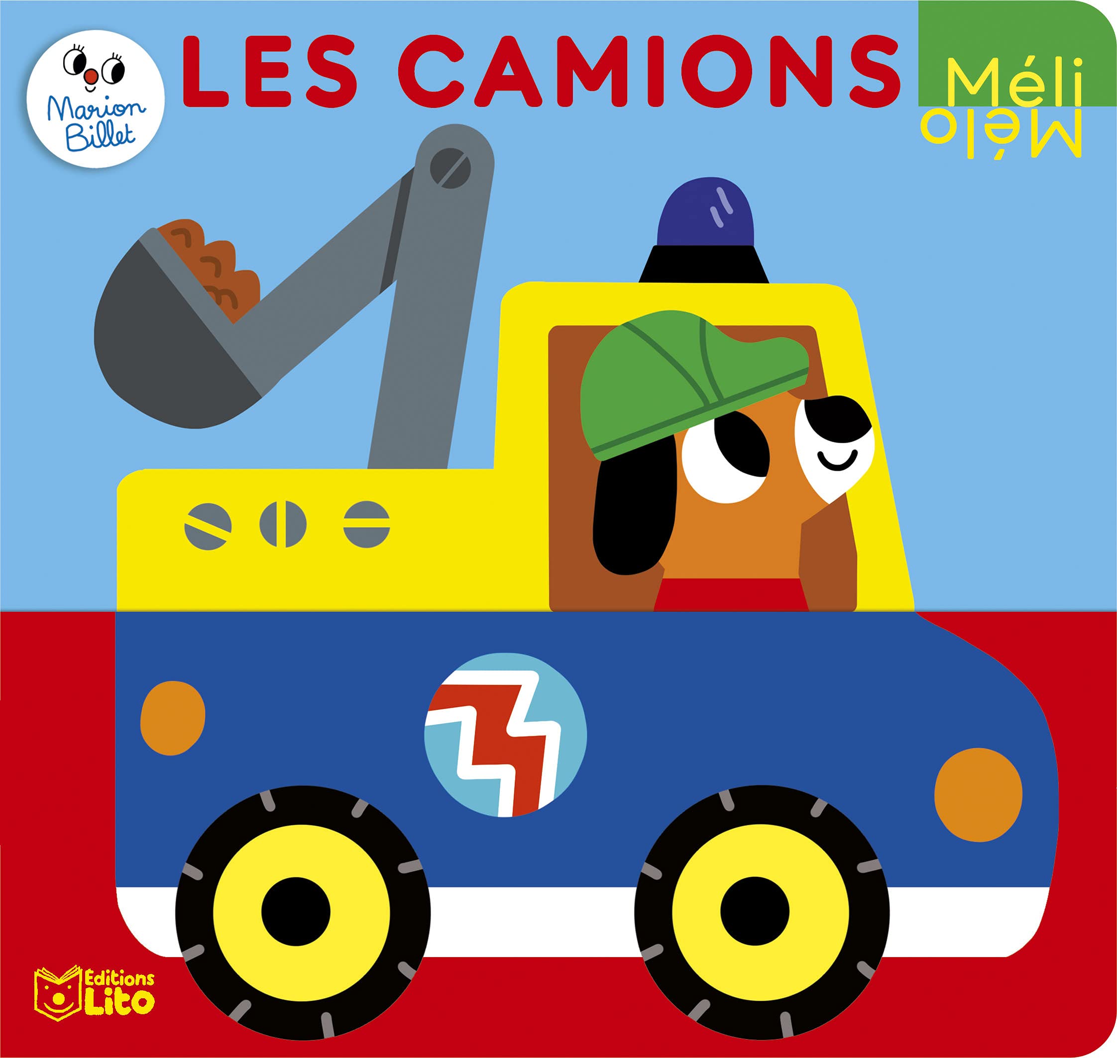 Les camions - Méli-mélo - Dès 1 ans Books