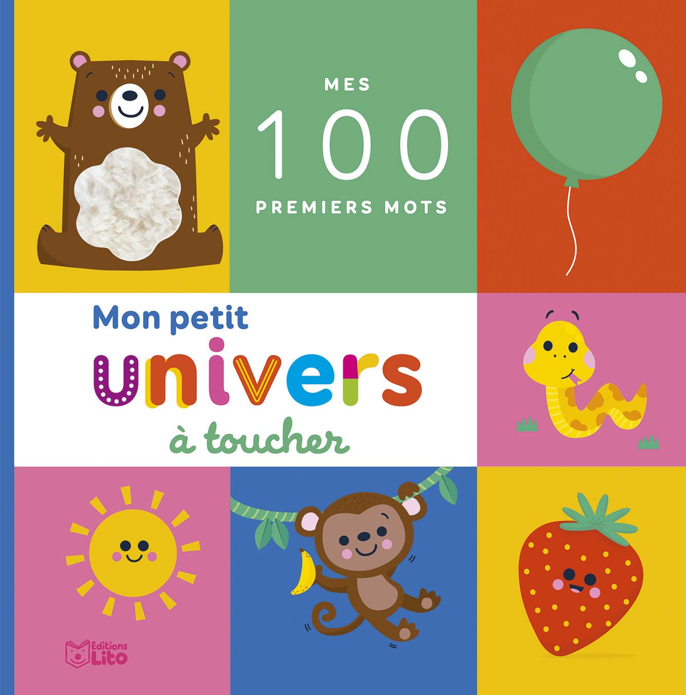 Mon petit univers à toucher - Mes 100 premiers mots - Dès 2 ans book