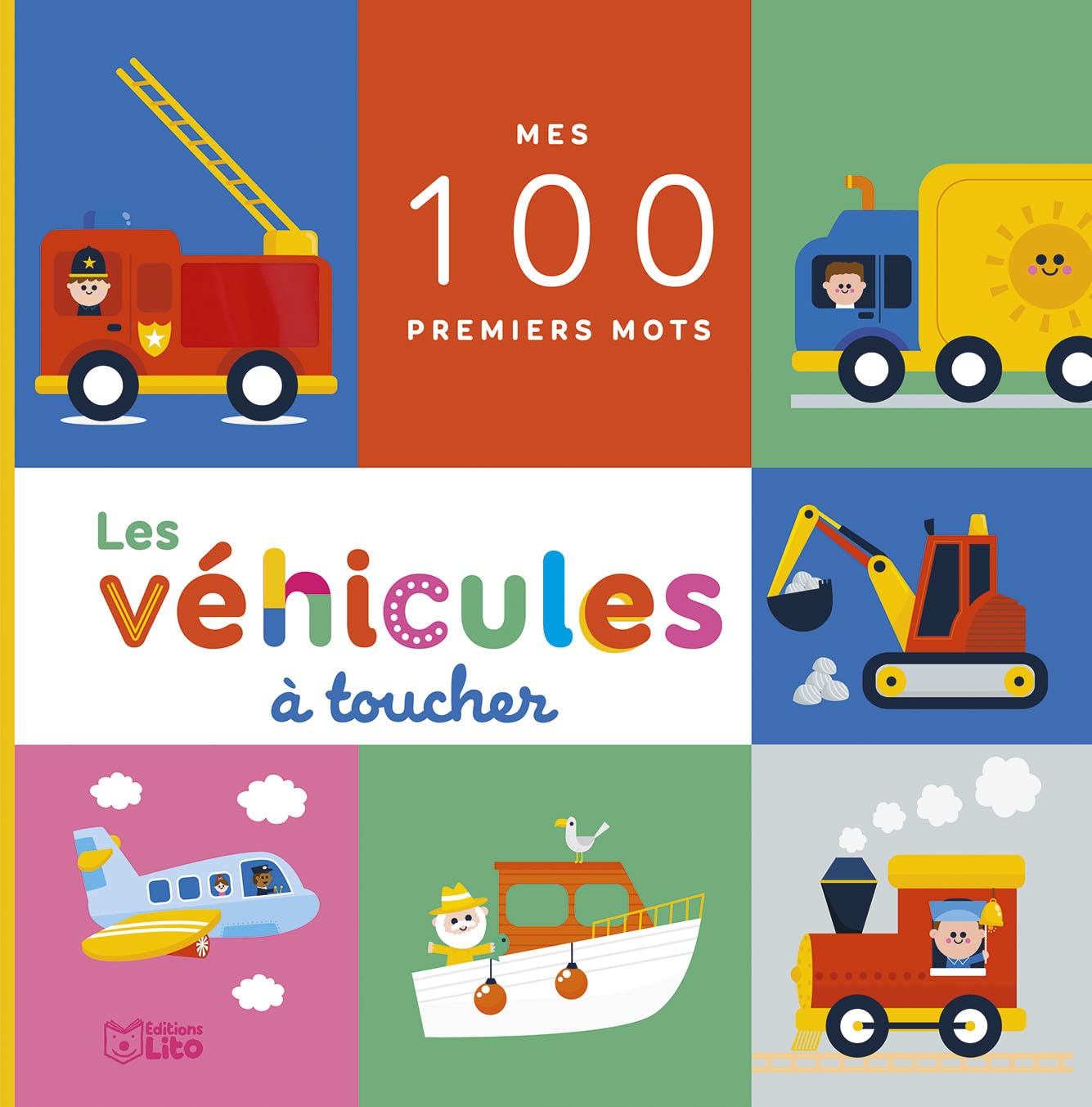 Mes 100 premiers mots -Les véhicules à toucher - Dès 2 ans book