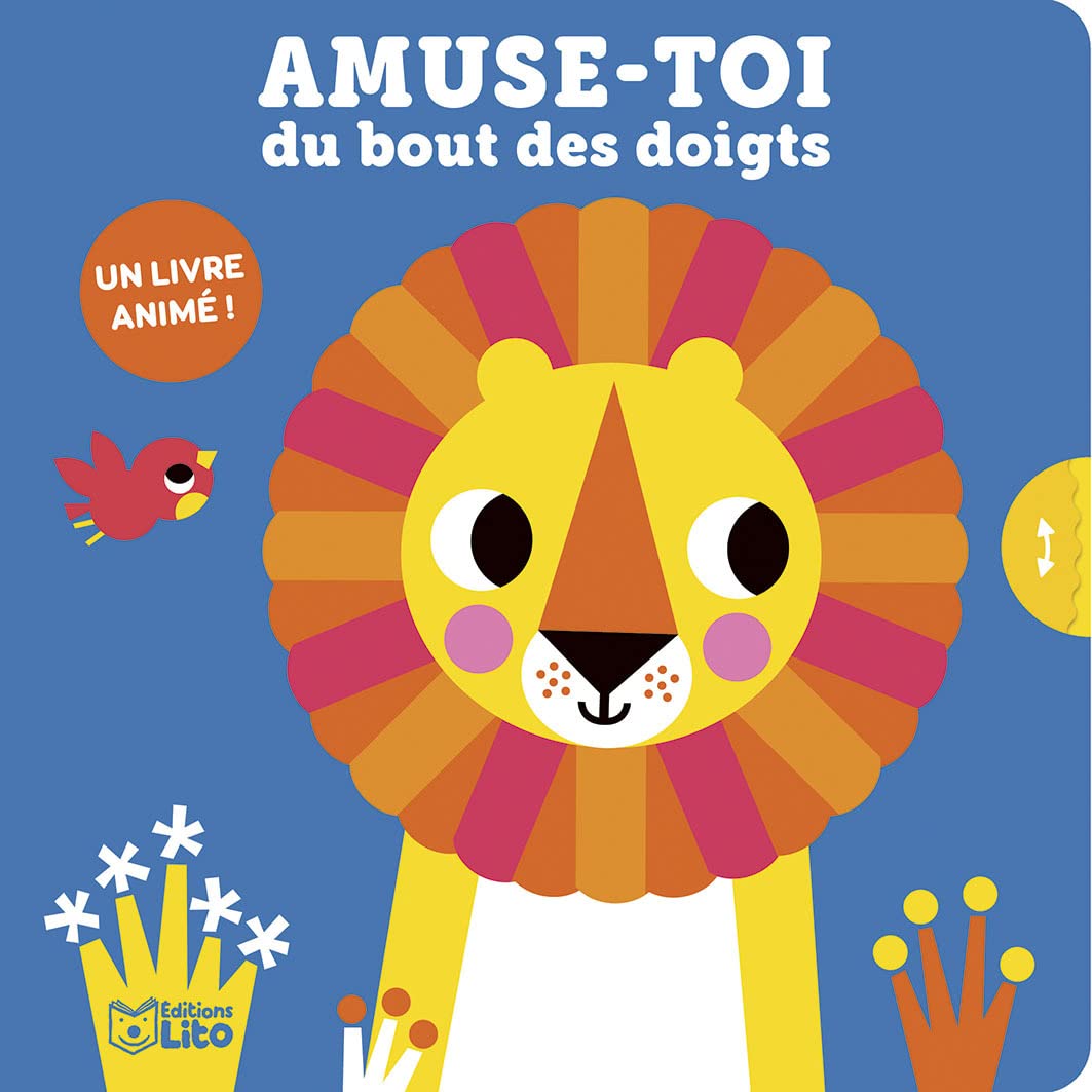 Amuse-toi du bout des doigts - Le lion book