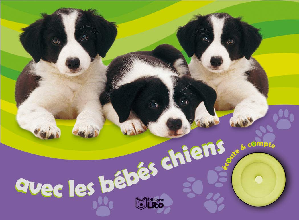 Ecoute et compte : Avec les bébés chiens - Dès 2 ans (Eveil / Livre sonore) book