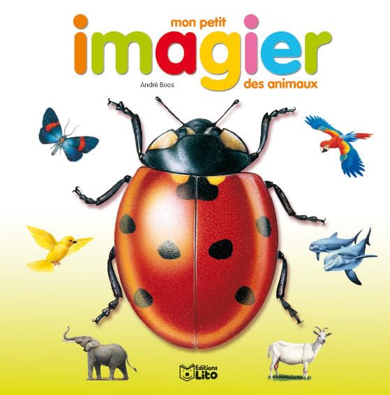 Images et mots : Mon petit imagier des animaux - Dès 3 ans Books