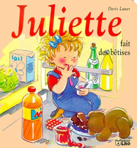 Juliette fait des bêtises book