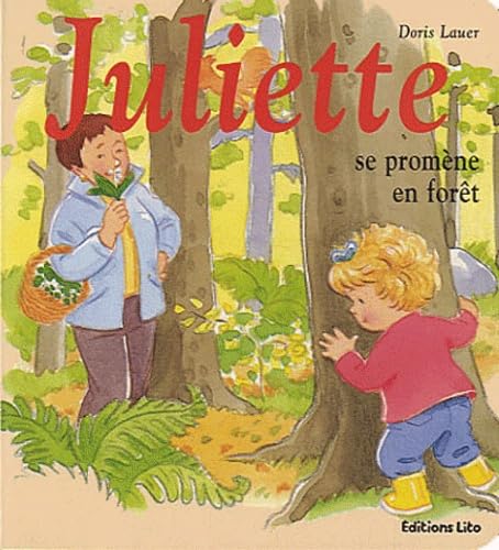 Mini Juliette se promène en forêt - Dès 2 ans book