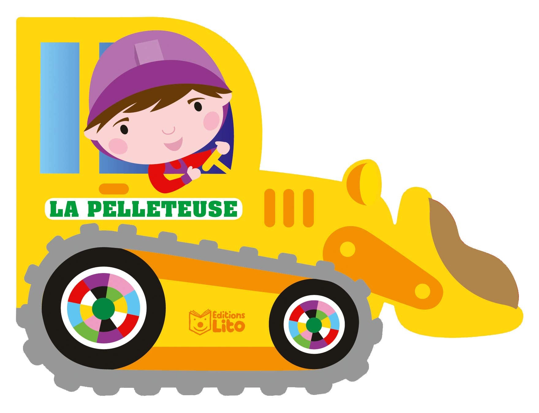 Vrrroum ! : La pelleteuse - De 0 à 3 ans book
