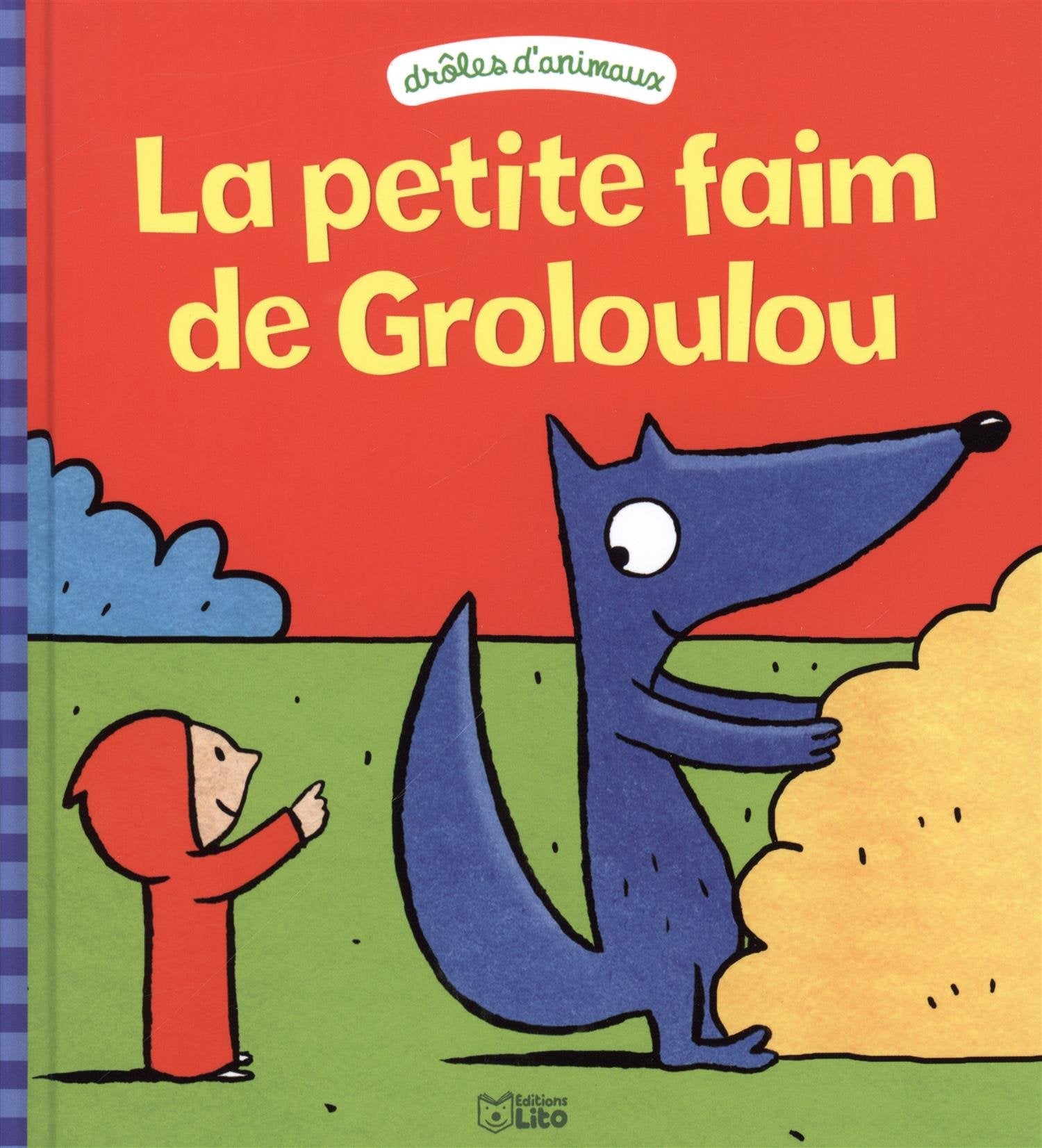 La petite faim de Groloulou book