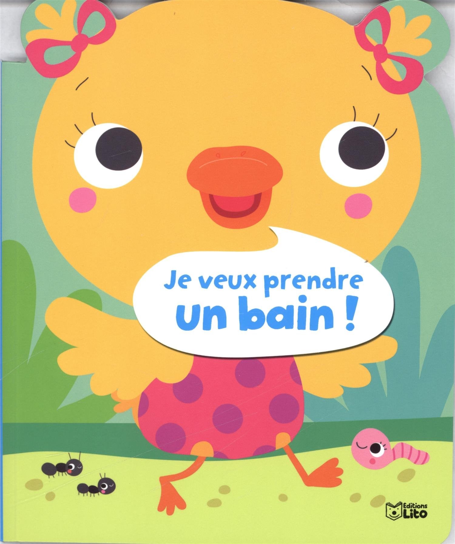 Je veux prendre un bain ! book
