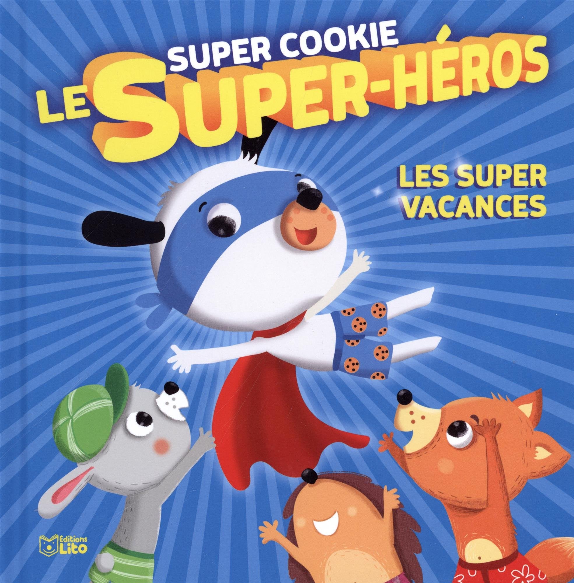 Super Cookie: Les super vacances - Dès 3 ans book