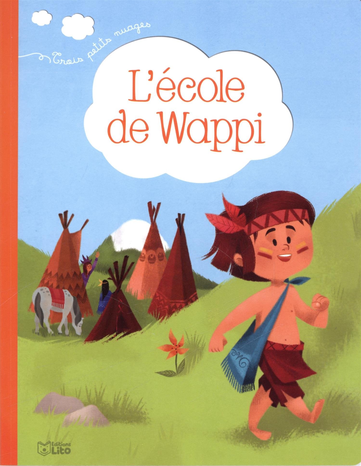 Trois Petits Nuages : l'Ecole de Wappi - Dès 2 ans book