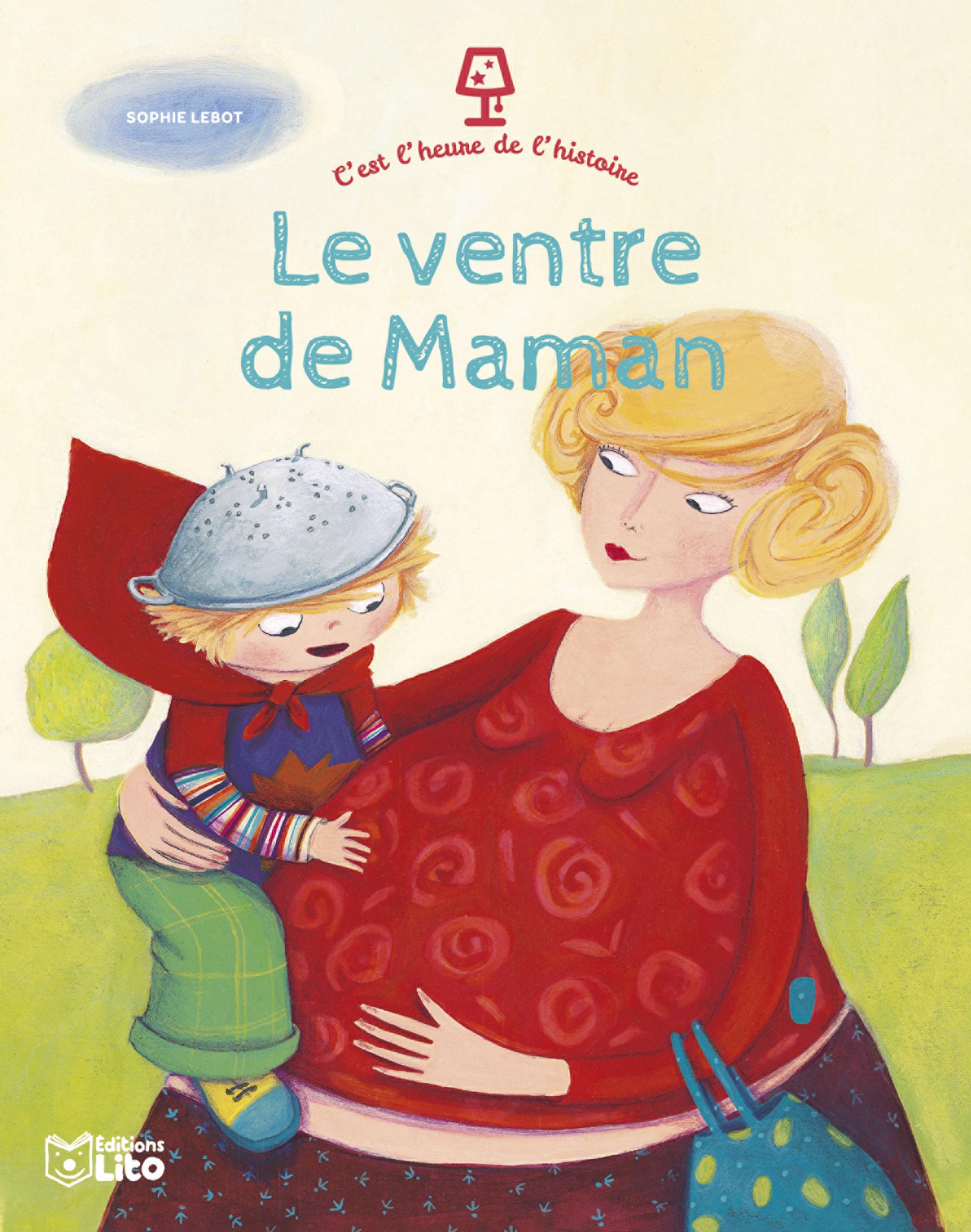 C'est l'heure de l'histoire - Le ventre de Maman book
