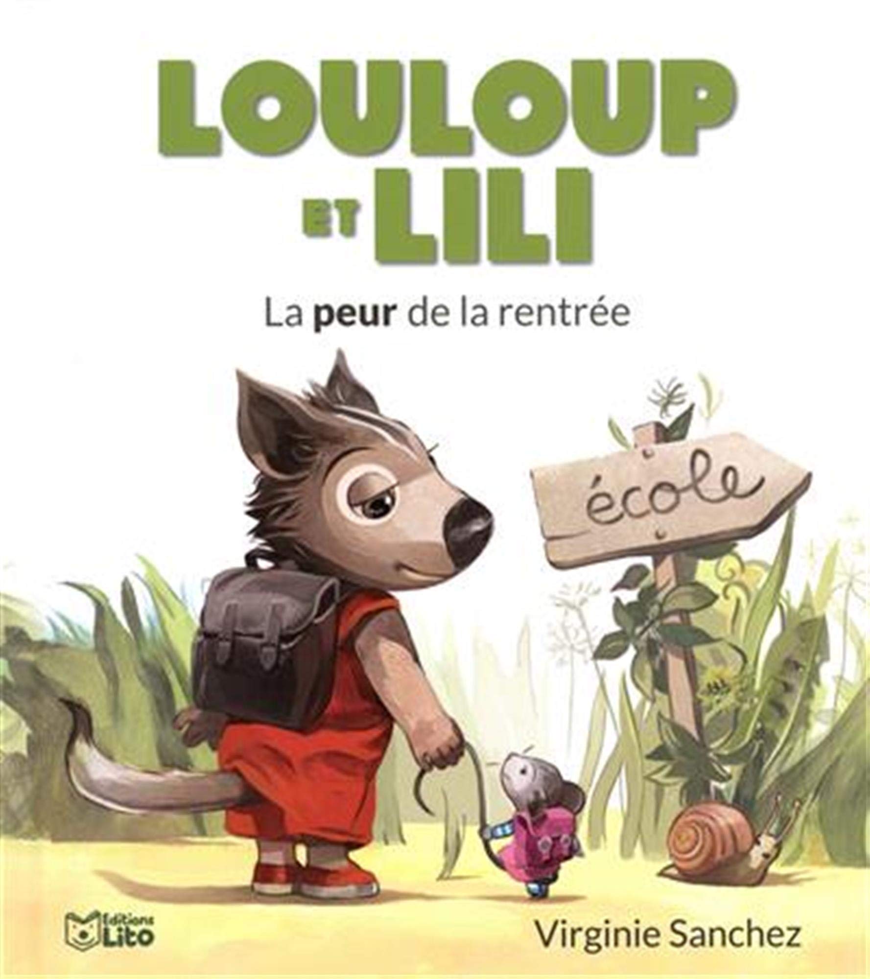 Louloup et Lili: La peur de la rentrée - Dès 3 ans Children's books
