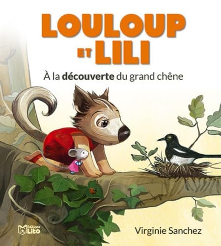 Louloup et Lili : A la découverte du grand chêne - Dès 3 ans Books