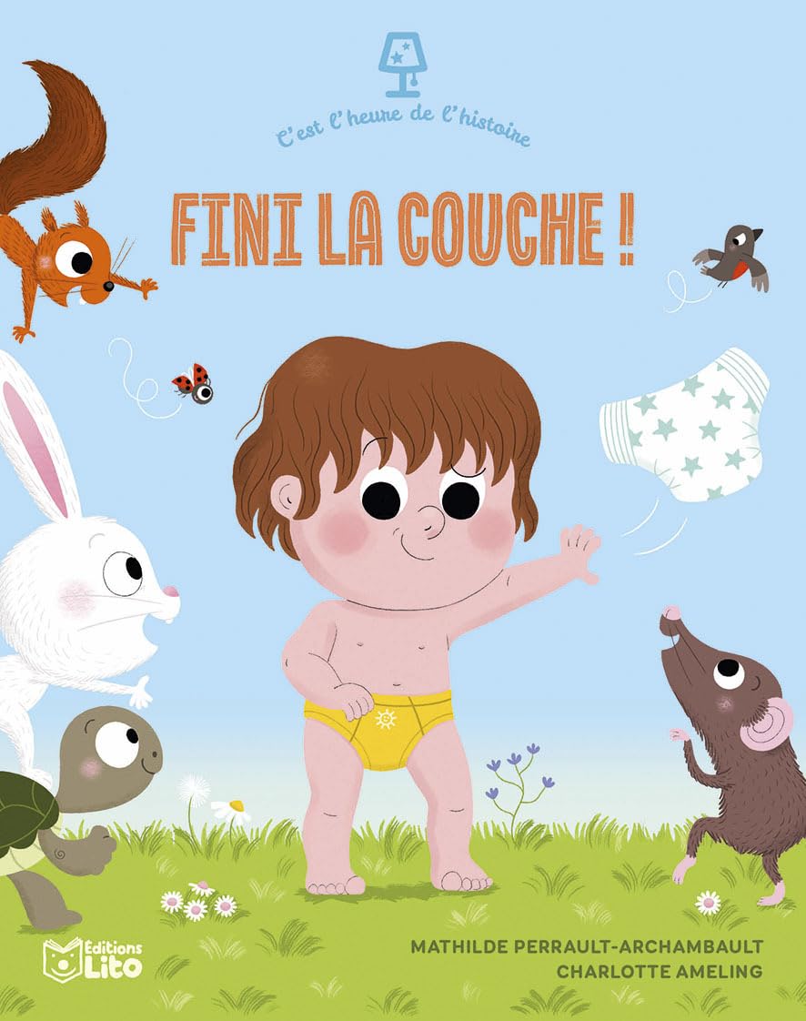 Fini la couche ! (C EST L HEURE DE L HISTOIRE) Books