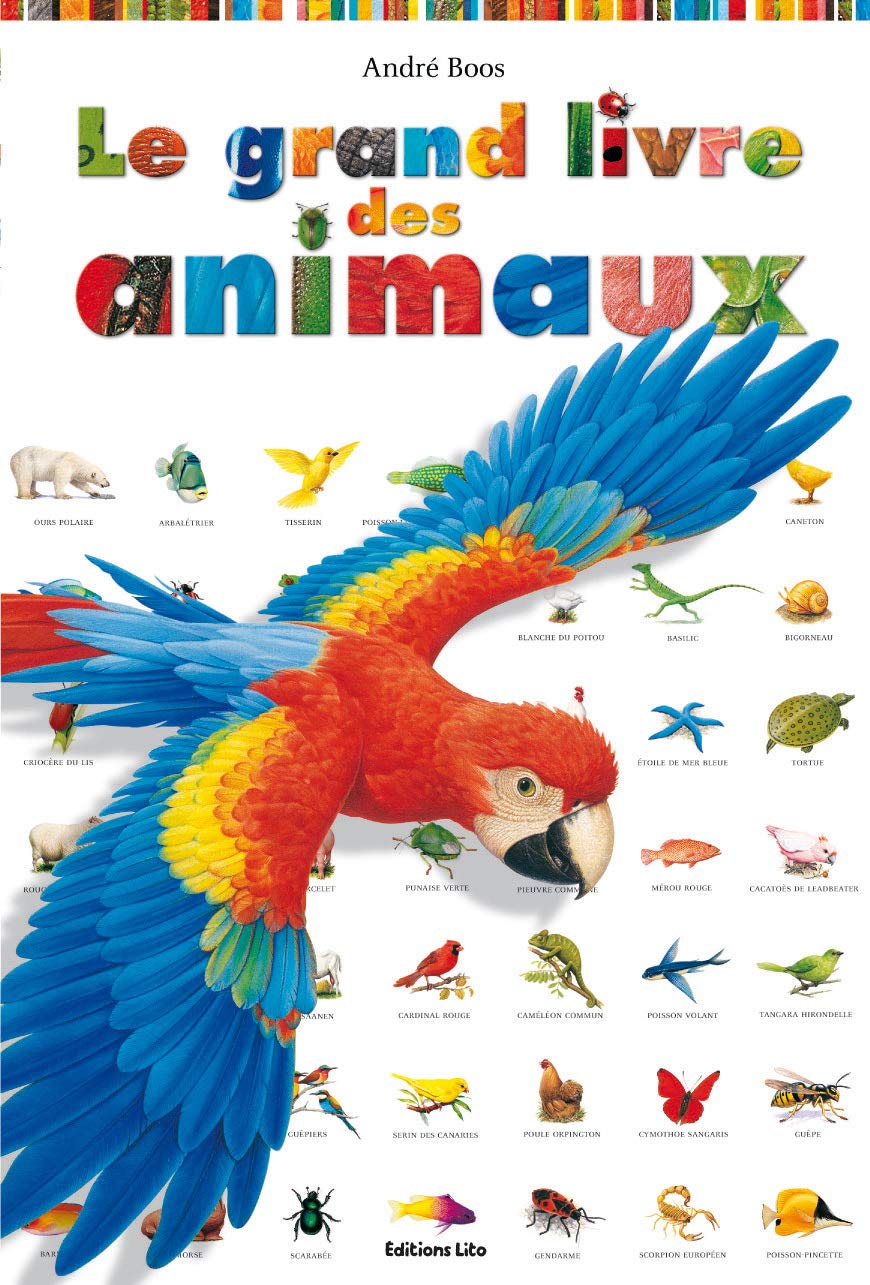 Le Grand Livre des Animaux ( périmé) book