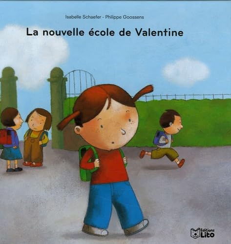 La nouvelle école de Valentine - Dès 3 ans ( périmé ) Books
