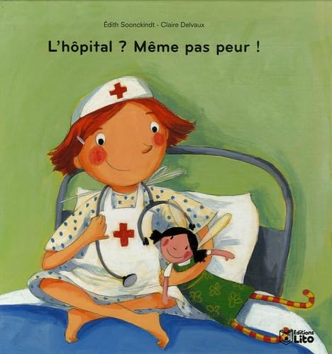 L'hôpital ? Même pas peur ! book