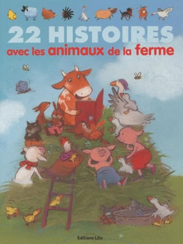 22 histoires avec les animaux de la ferme ( Collection J'aime les Histoires) Books