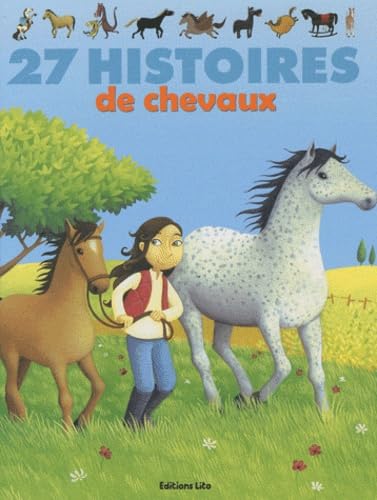 27 histoires de chevaux (collection J'aime les histoires) Books