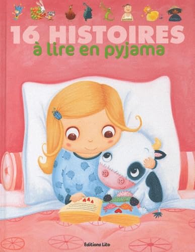16 histoires a lire en pyjama - De 3 à 7 ans Books