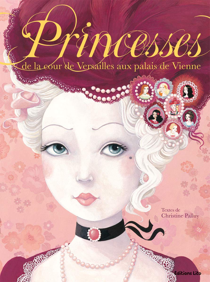 Princesses: De la cour de Versailles aux palais de Vienne Books