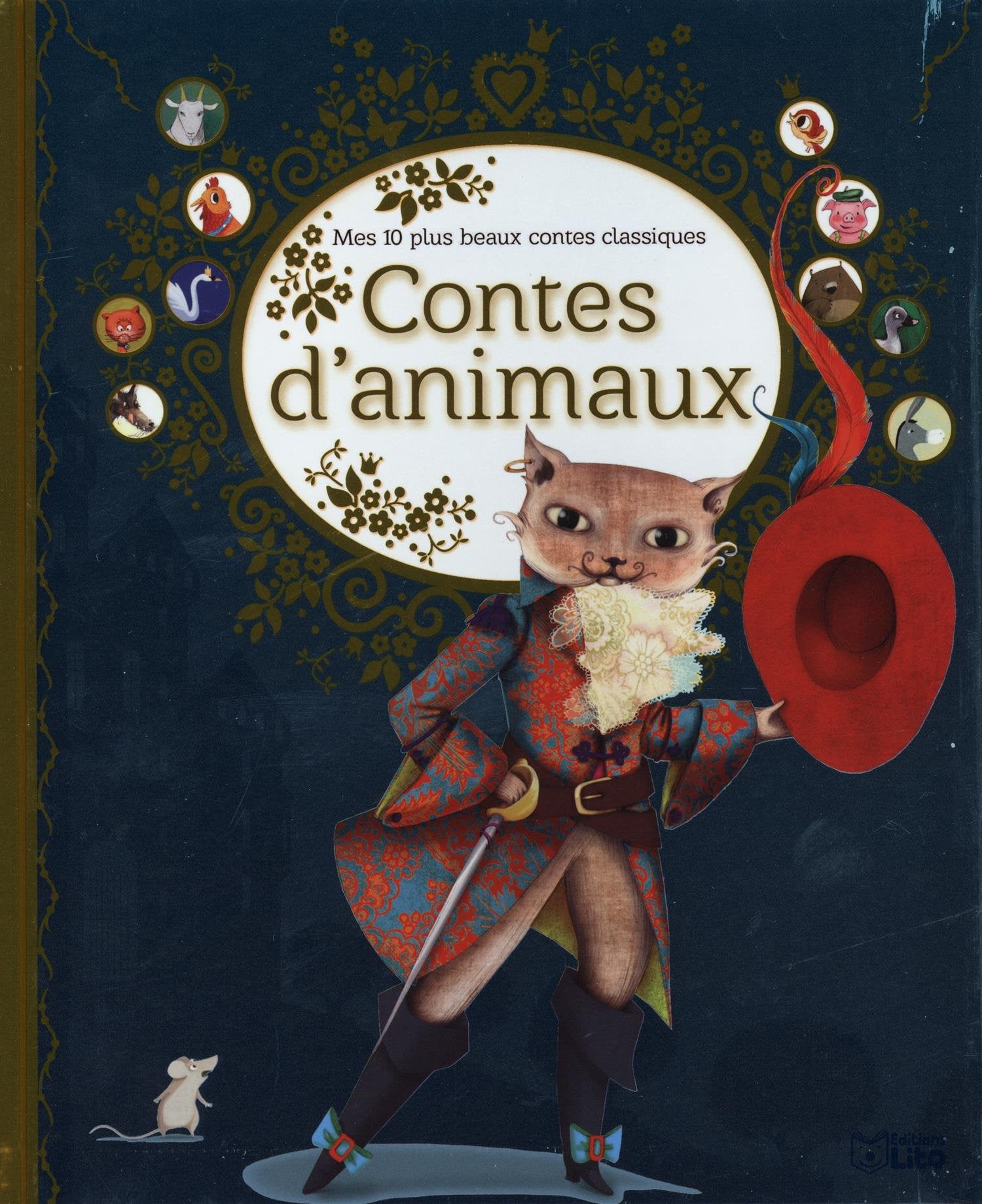 Contes d'animaux: Mes 10 plus beaux contes classiques Books