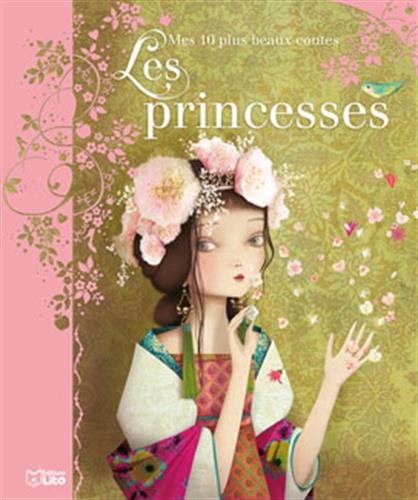 Mes 10 plus beaux contes classiques - Les princesses Books