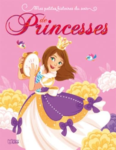Mes petites histoires du soir de princesses - Dès 3 ans Books