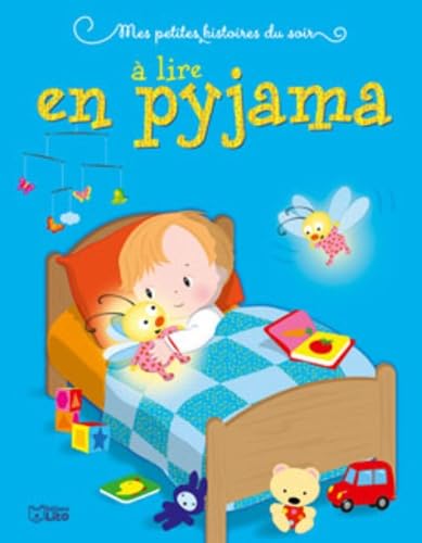 Mes petites histoires du soir à lire en pyjama - Dès 3 ans Books