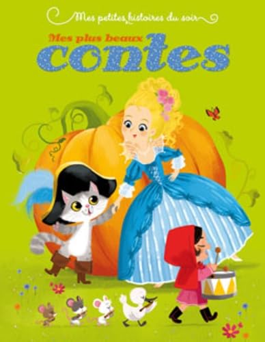 Mes petites histoires du soir: Mes plus beaux contes - Dès 3 ans book
