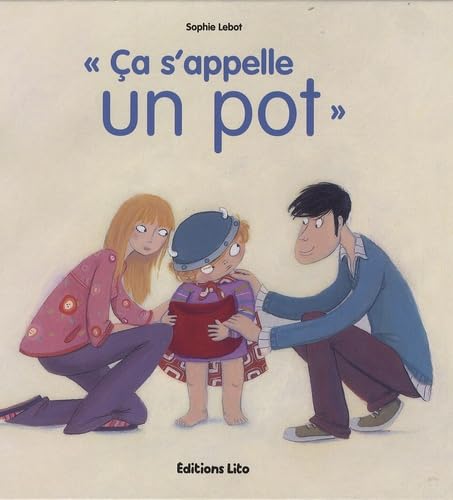 Ça s'appelle un pot (propreté des tout petits) Books