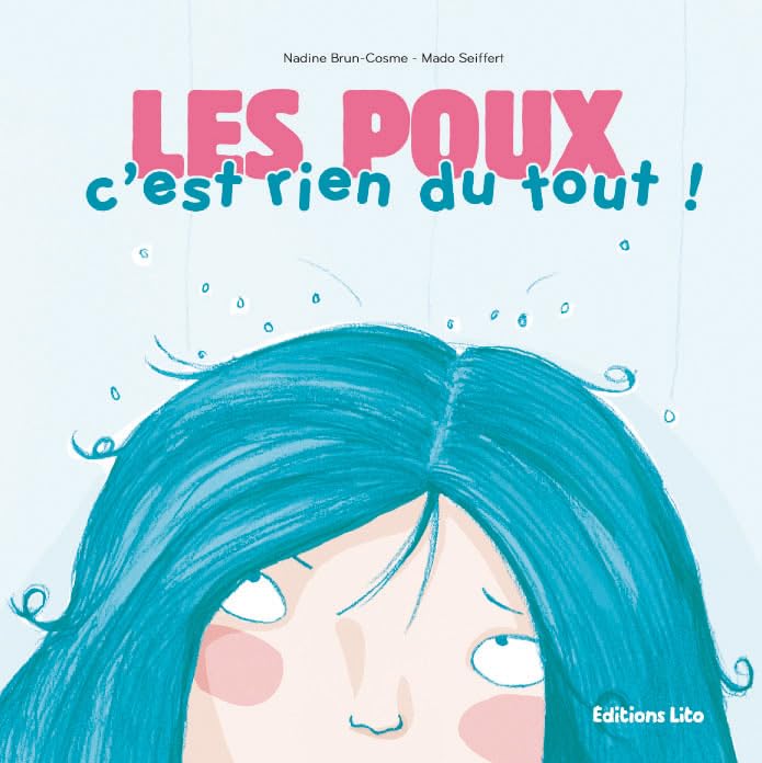Les poux, c'est rien du tout ! book