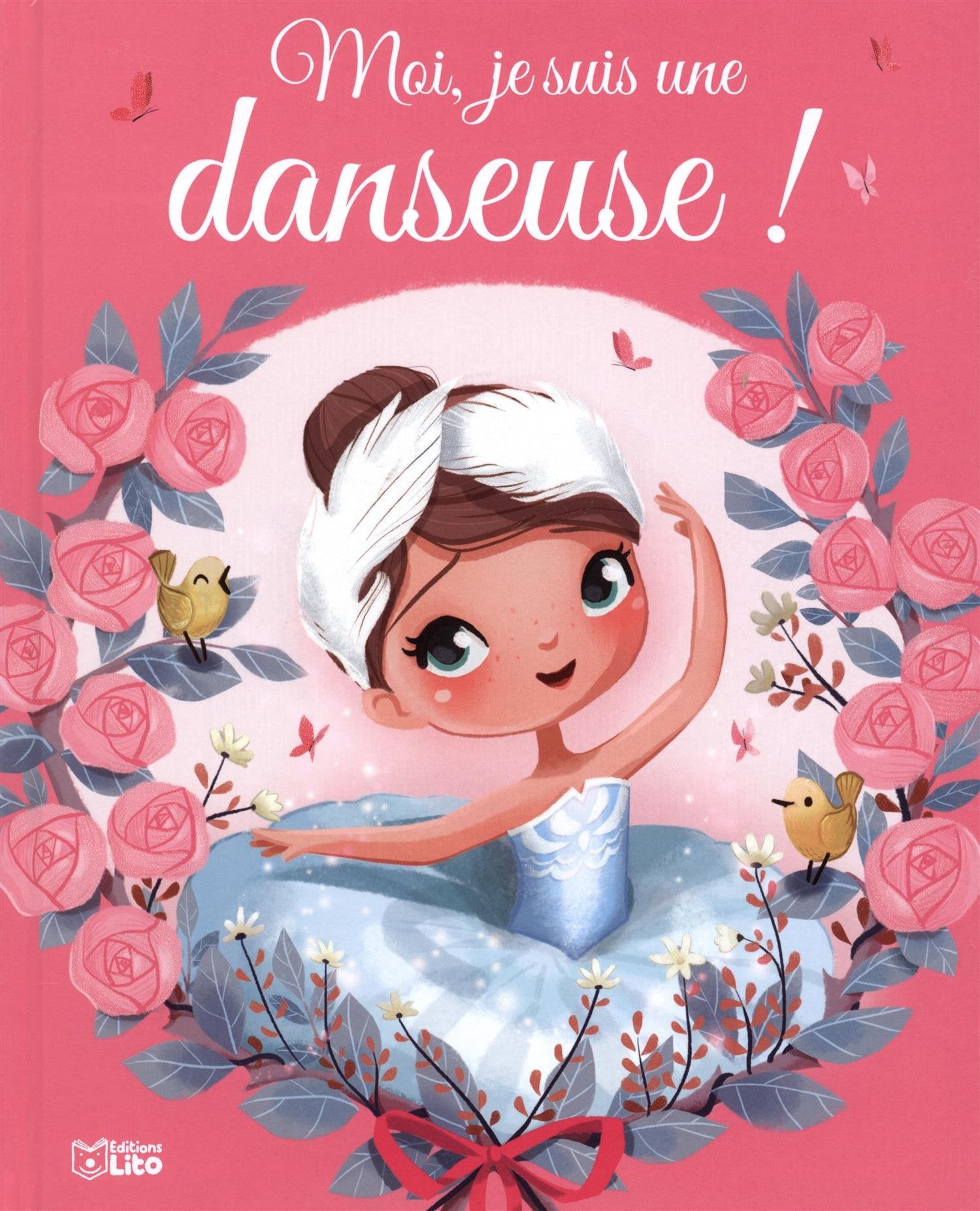 Les Albums: Moi, je suis une danseuse ! - Dès 3 ans Books