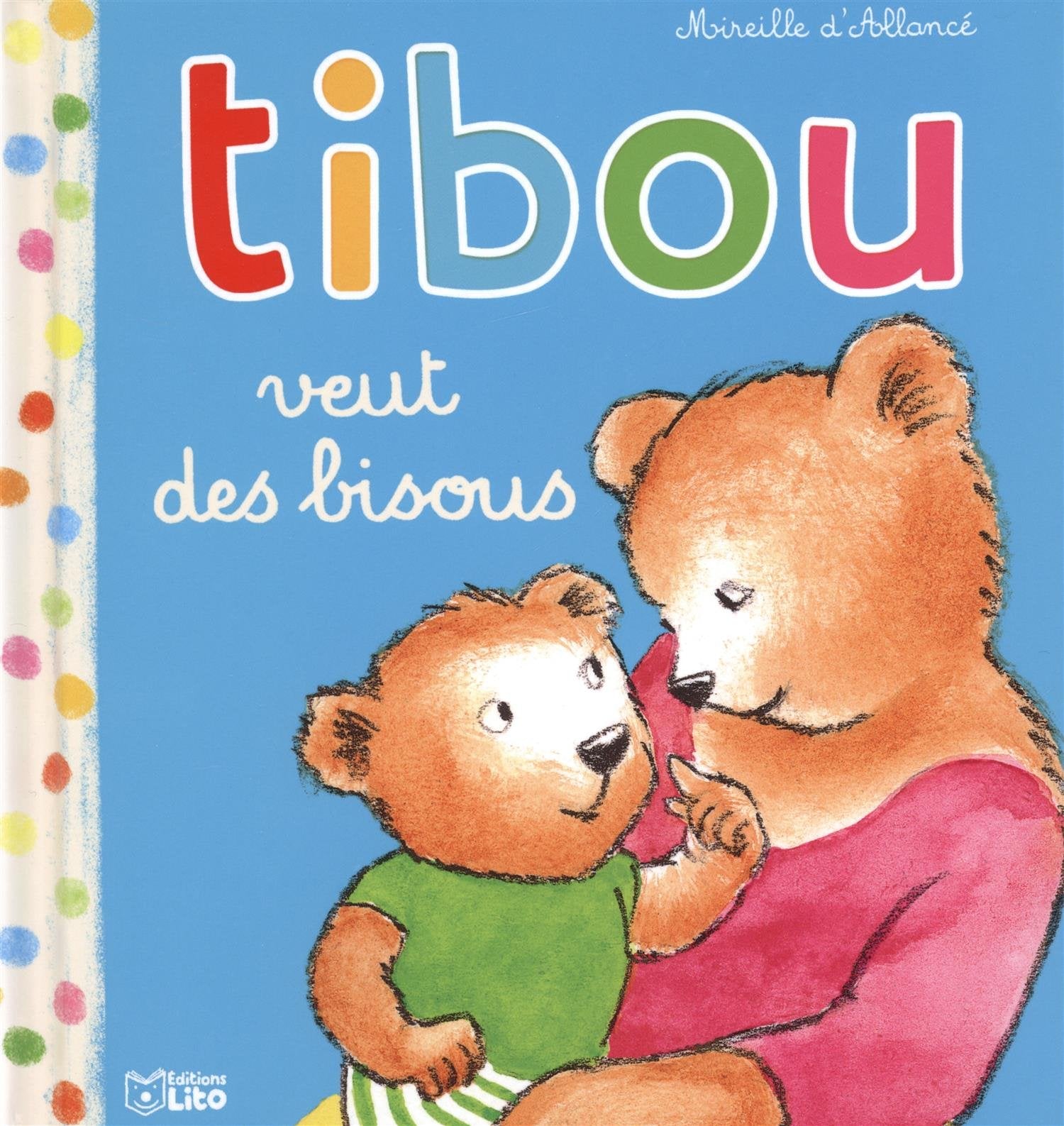 Tibou veut des bisous book
