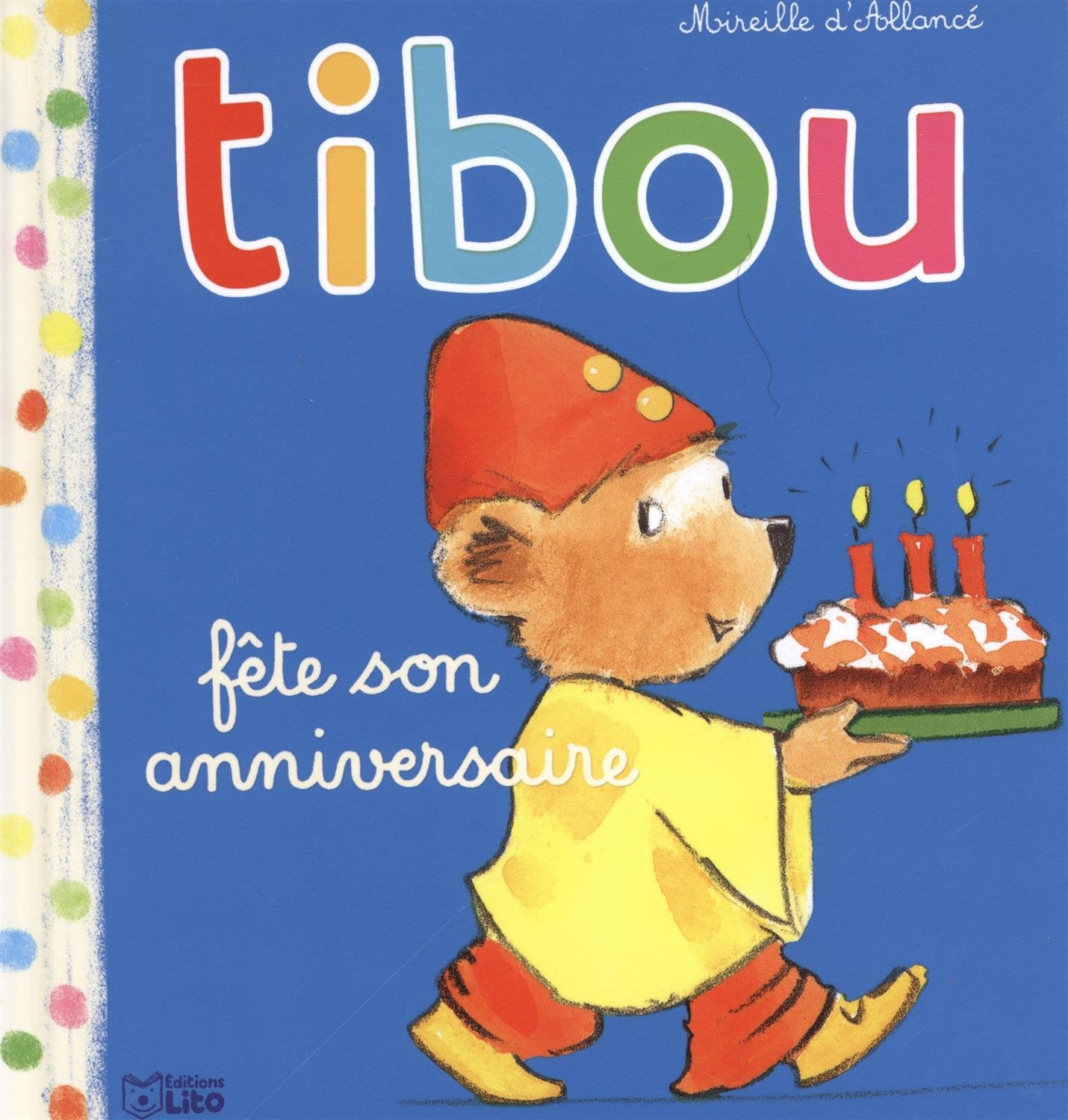 Tibou- Tibou fête son anniversaire - Dès 2 ans Books