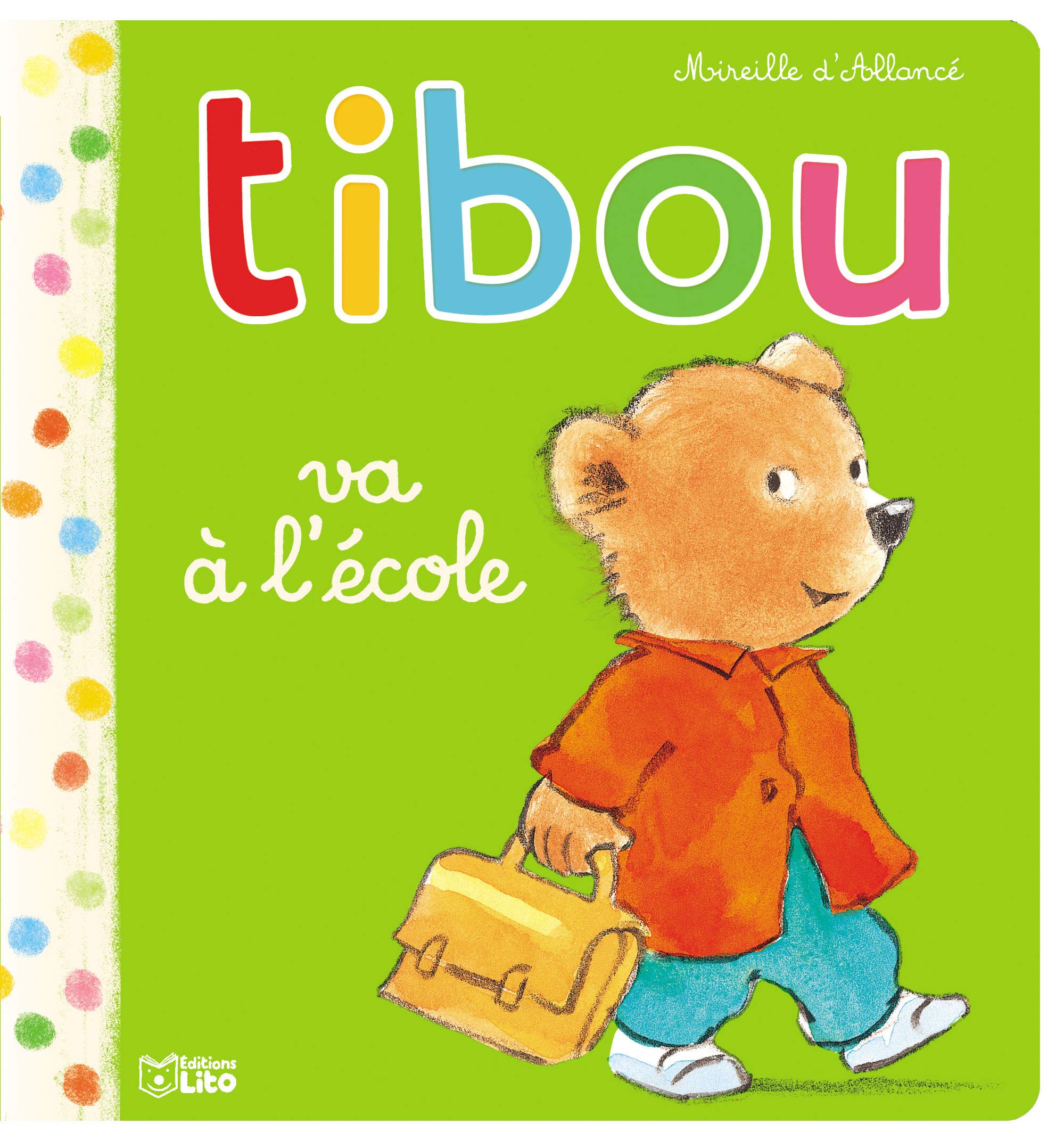 Tibou- Tibou va à l'école - Dès 2 ans Books