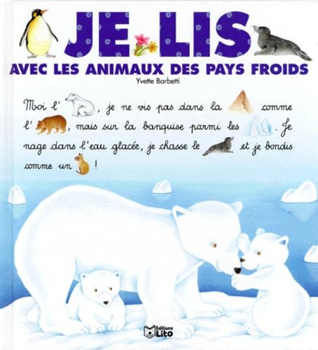 Je lis avec les animaux des pays froids Books