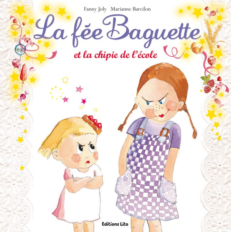 La fée Baguette et la chipie de l'école - De 3 à 7 ans Books